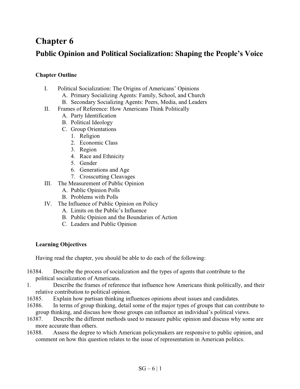 Public Opinion and Political Socialization: Shaping the People S Voice