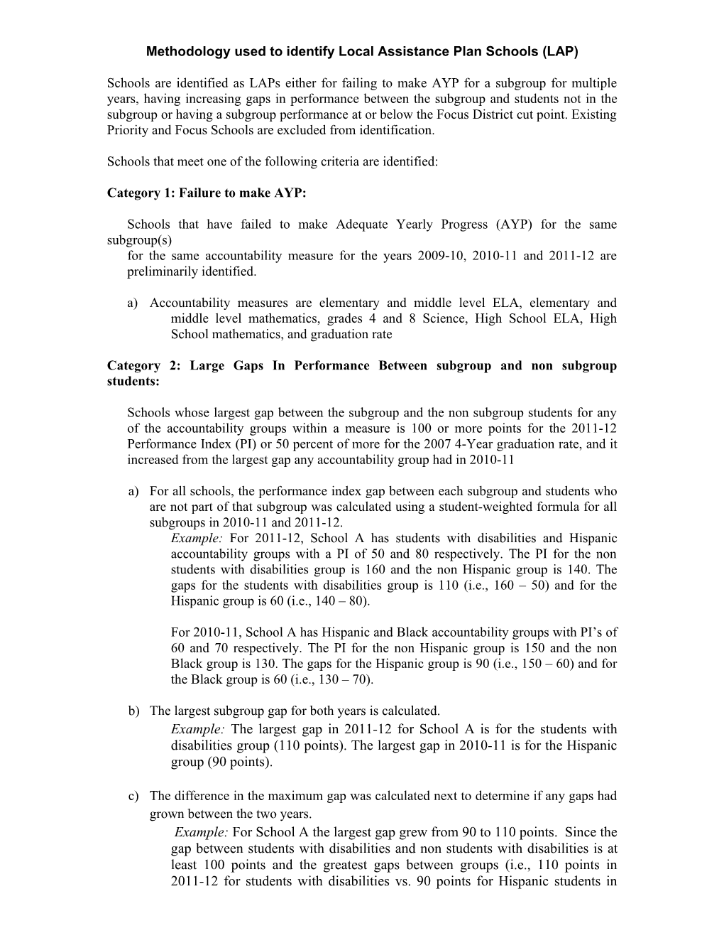 Methodology Used to Identify Local Assistance Plan Schools (LAP)