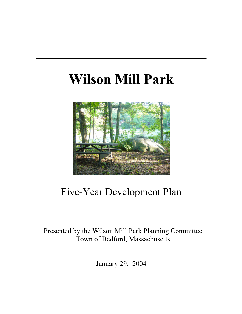 Wilson Mill Park Action List
