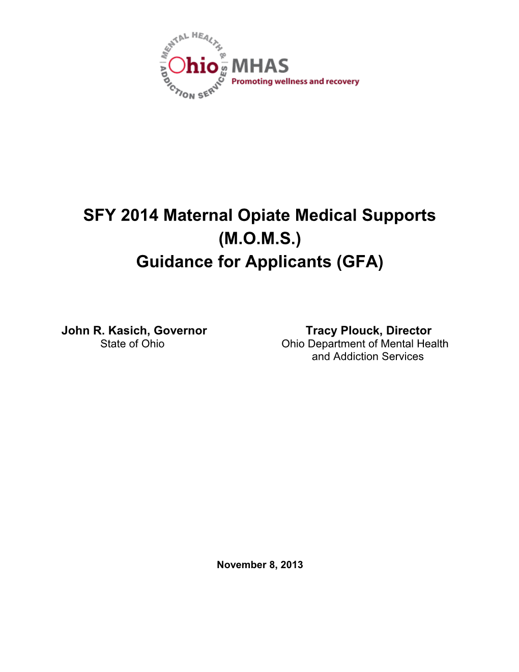 SFY 2014 Maternal Opiate Medical Supports