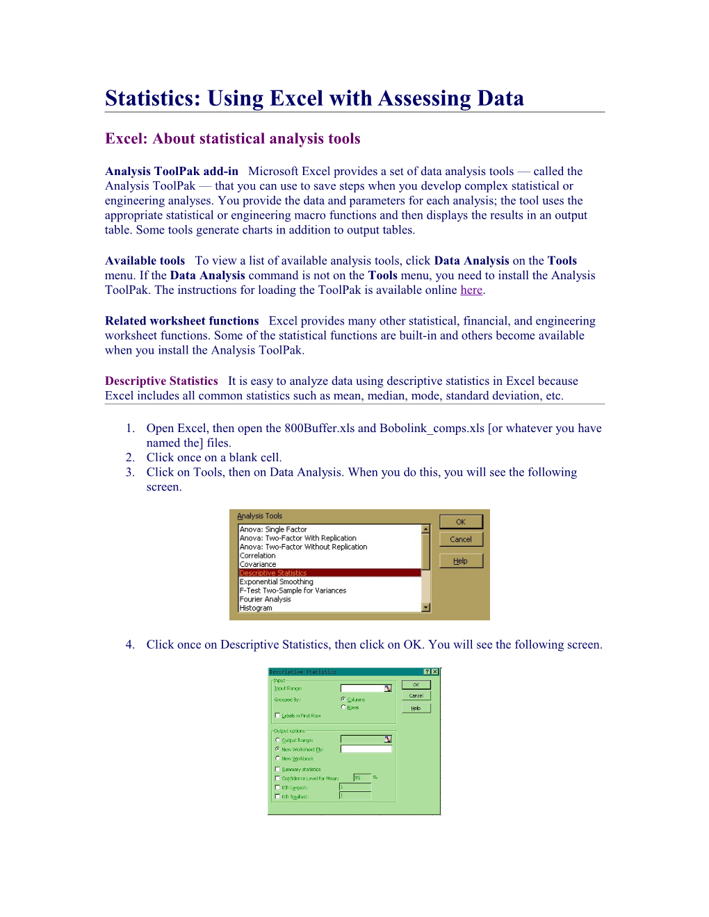 Using Excel to Do Statistics