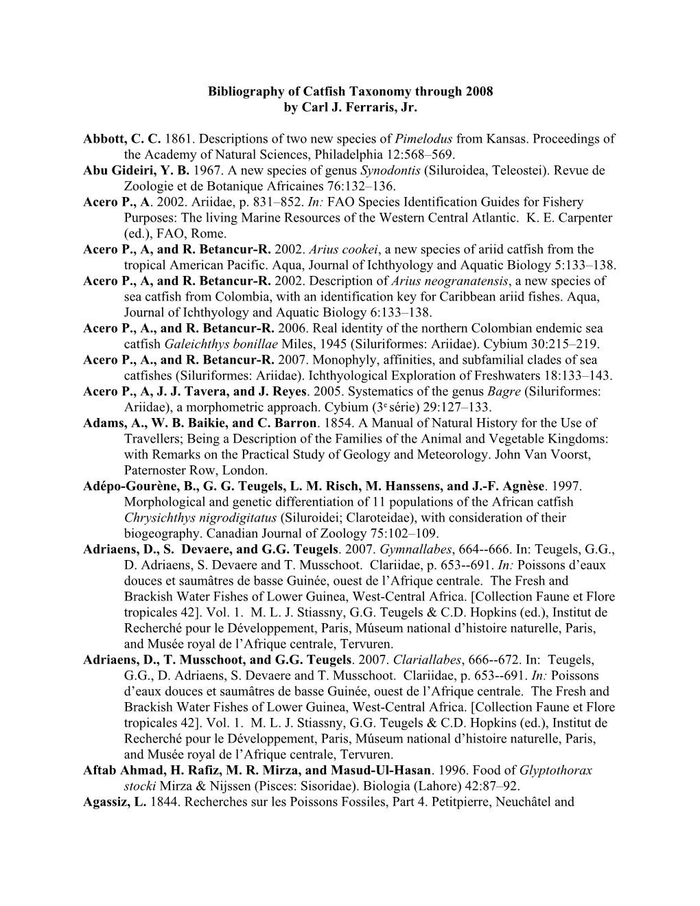 Bibliography of Catfish Taxonomy Through 2008