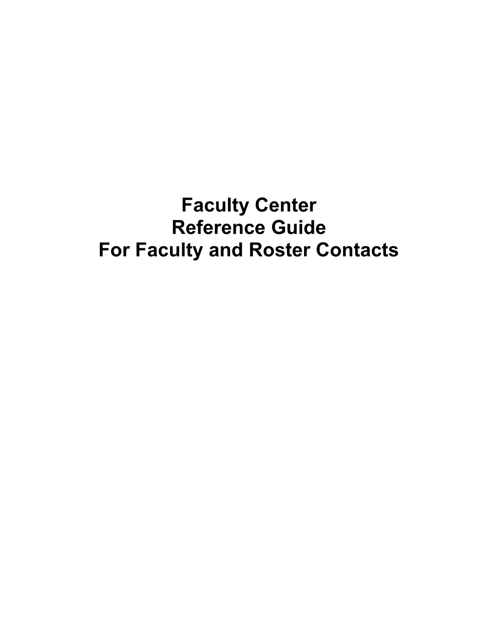 For Faculty and Roster Contacts