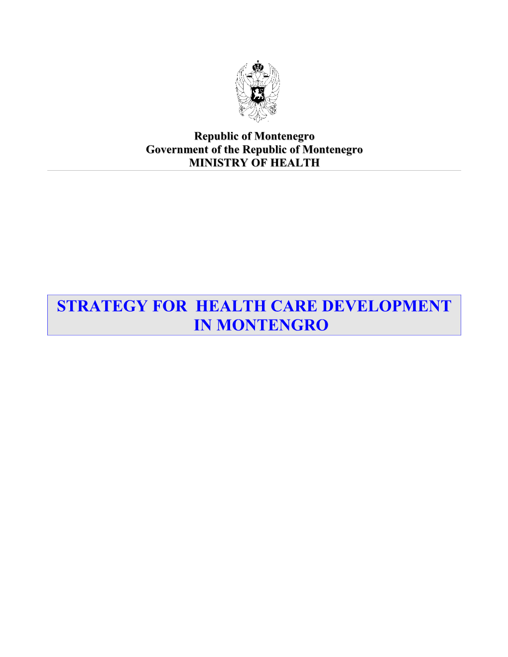 Strategy for Health Care Development of Montenegro