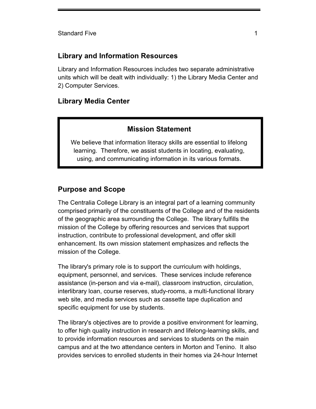 Final Report Due to Accreditation Team April '99 (Please Refer to Provided Timeline)