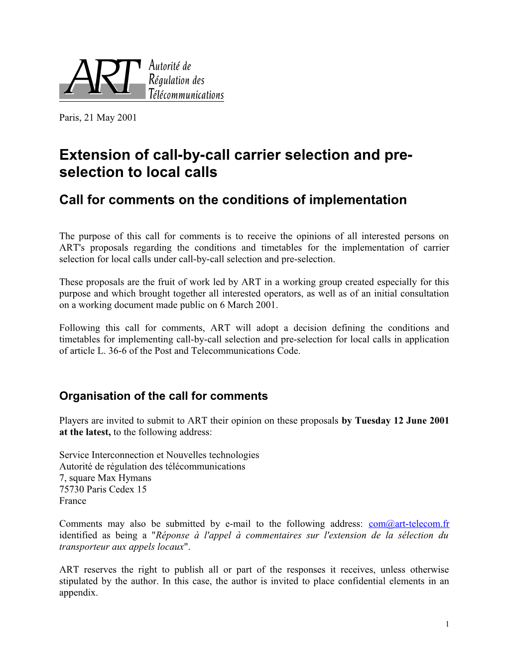Extension of Call-By-Call Carrier Selection and Pre-Selection to Local Calls