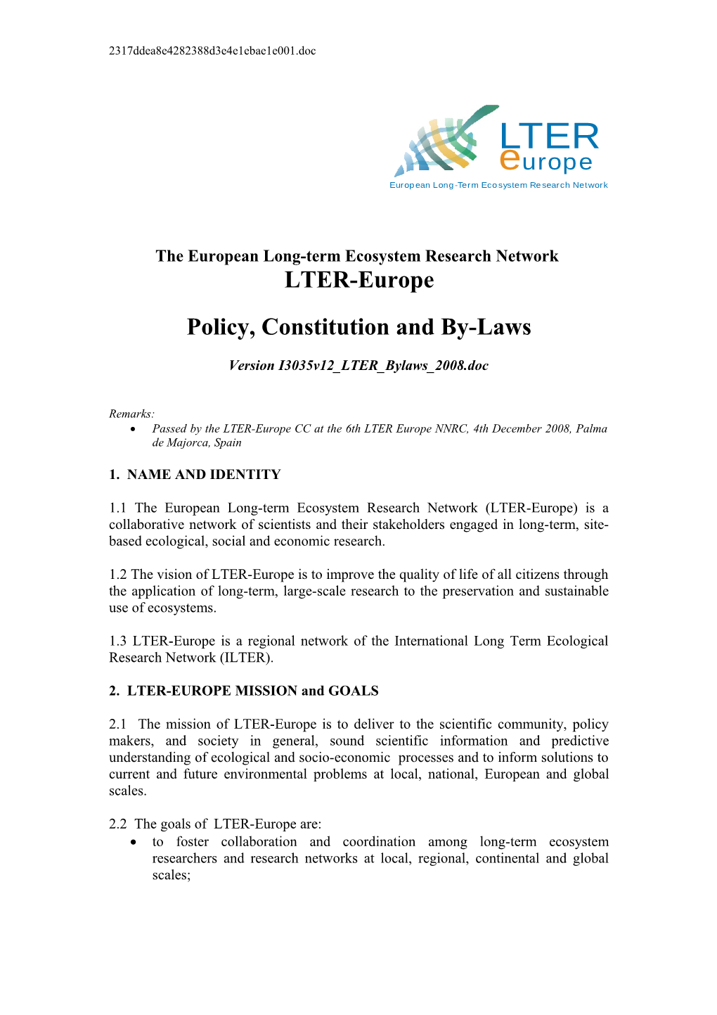 INTERNATIONAL LONG-TERM ECOLOGICAL RESEARCH NETWORK - ILTER Network