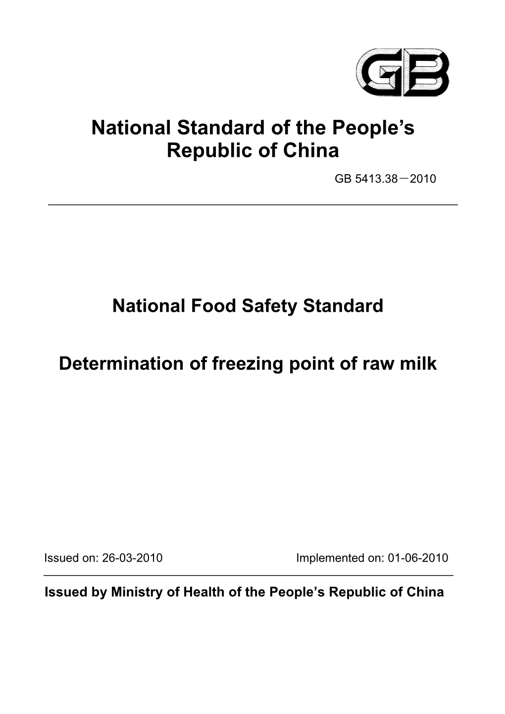 GB5413.38-2010 Determination of Freezing Point of Raw Milk