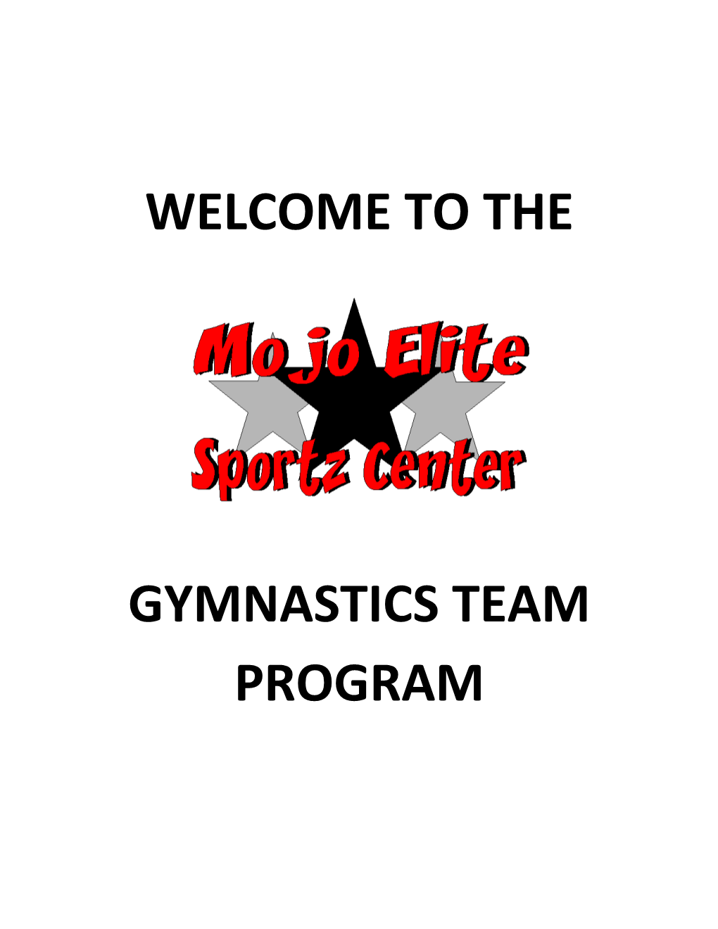 Welcome to the Mojo Elite Gymnastics Competitive Team!