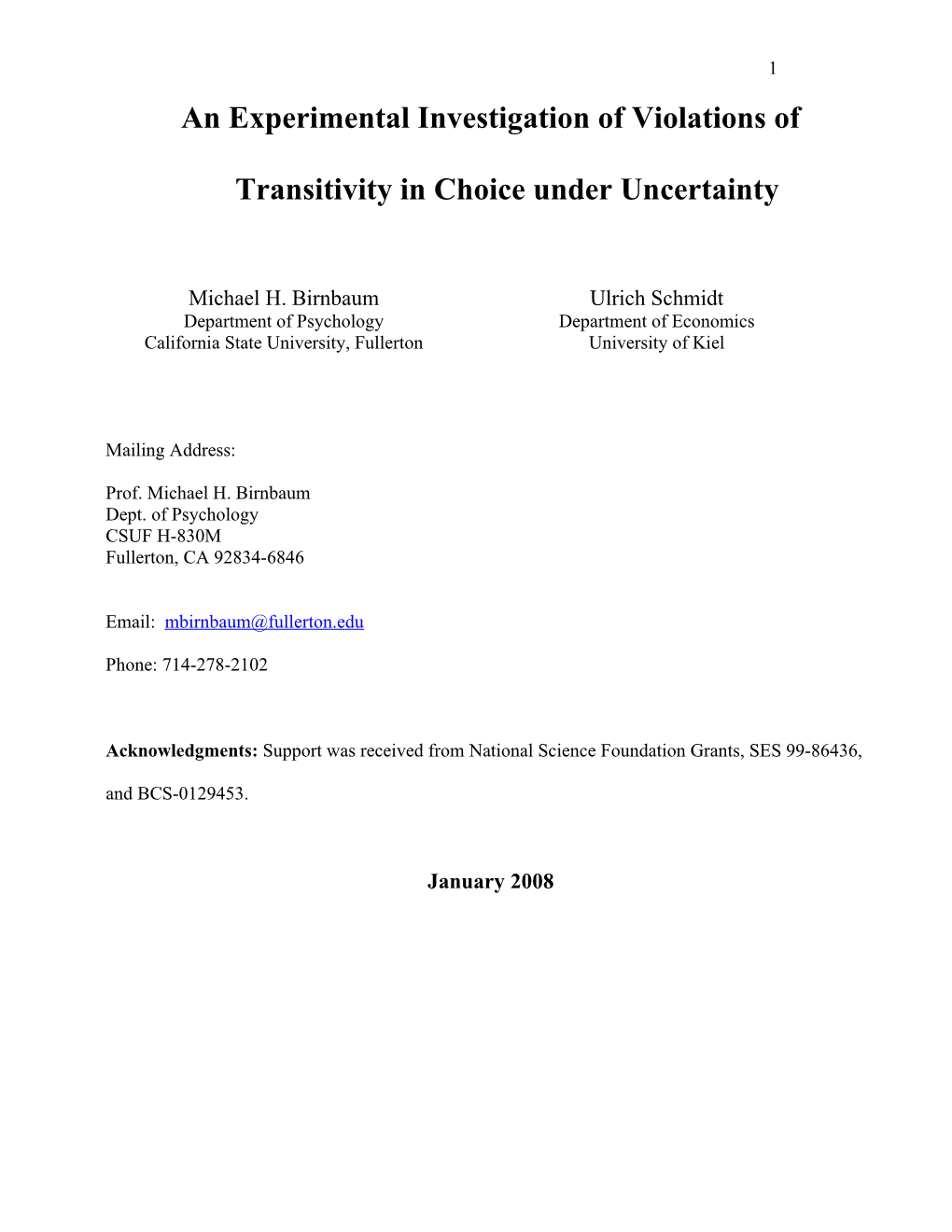 An Experimental Investigation of Violations of Transitivity in Choice Under Uncertainty