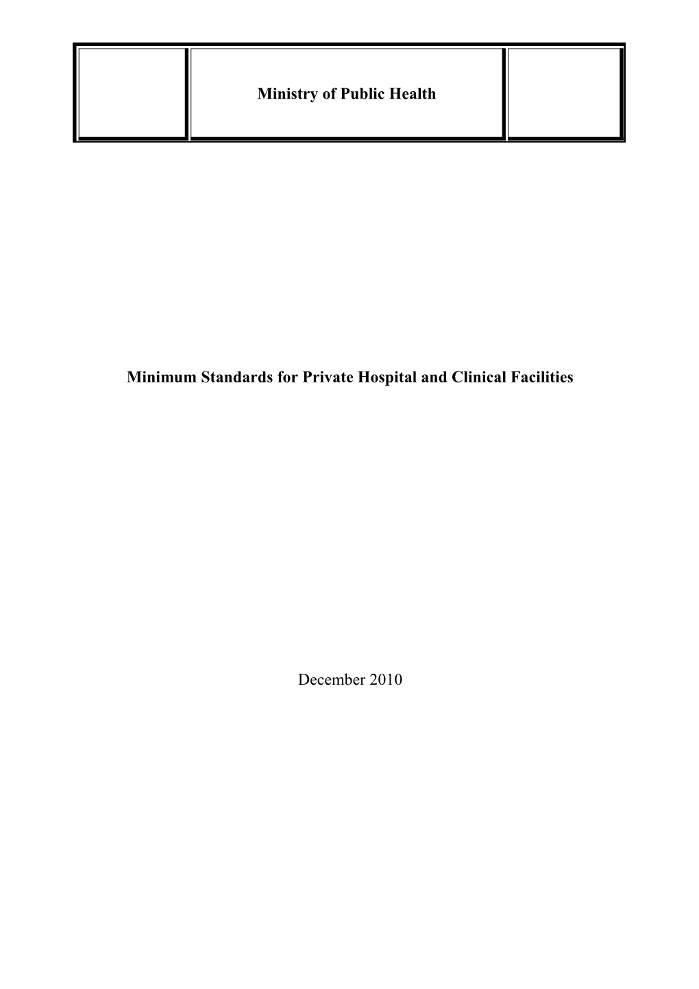 Minimum Standards for Private Hospital and Clinical Facilities