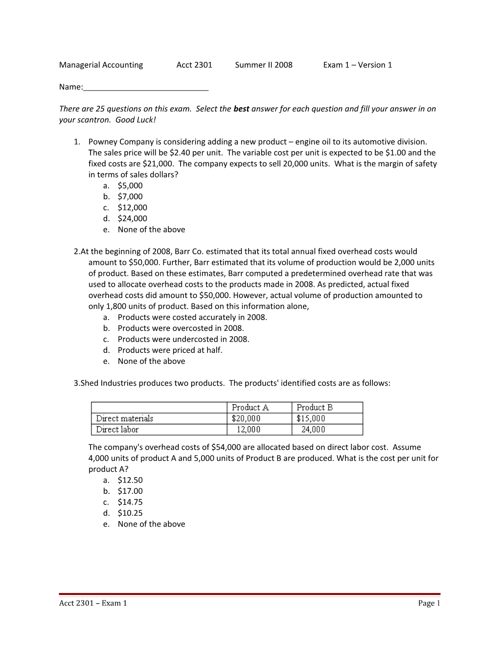 Managerial Accounting Acct 2301 Summer II 2008 Exam 1 Version 1 s1