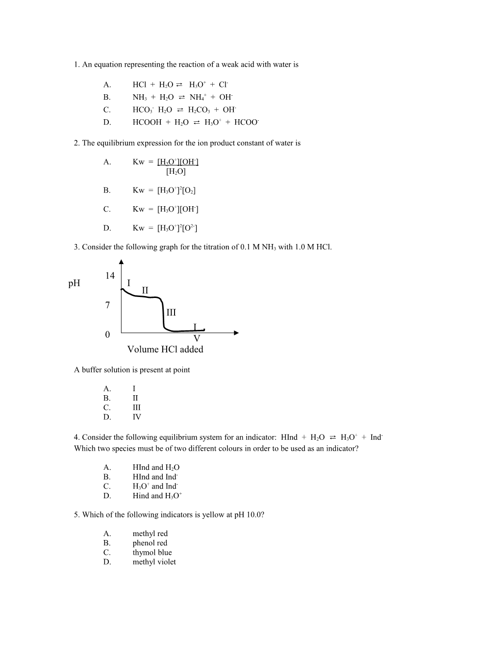 1. an Equation Representing the Reaction of a Weak Acid with Water Is