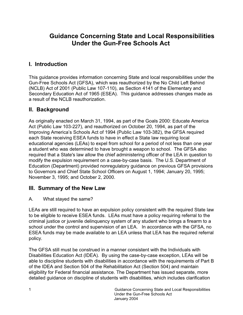 Guidance Concerning State and Local Responsibilities Under the Gun -Free Schools Act