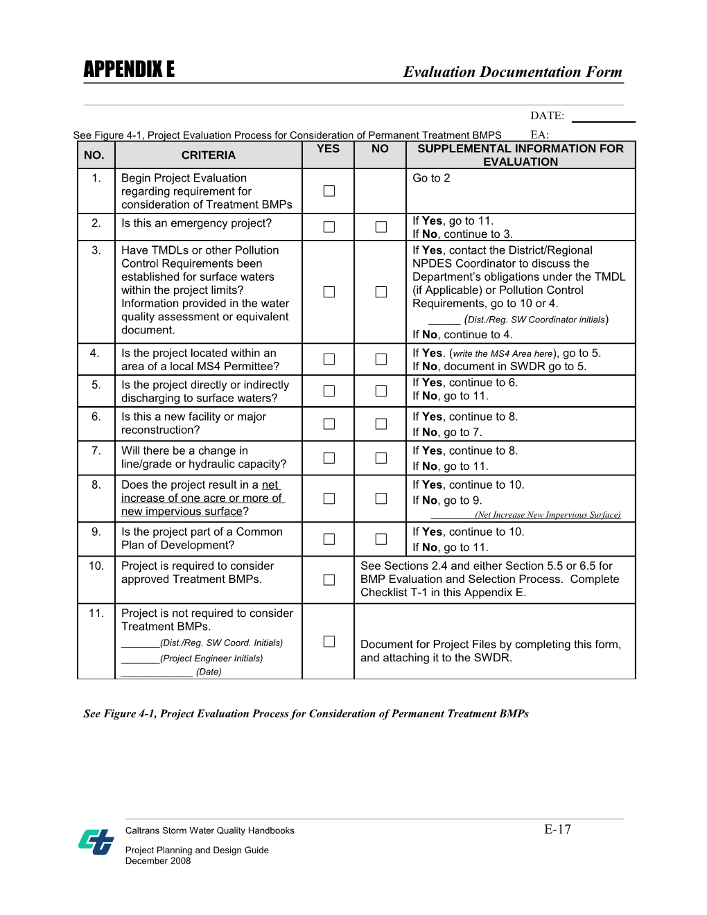 See Figure 4-1, Project Evaluation Process for Consideration of Permanent Treatment BMPS