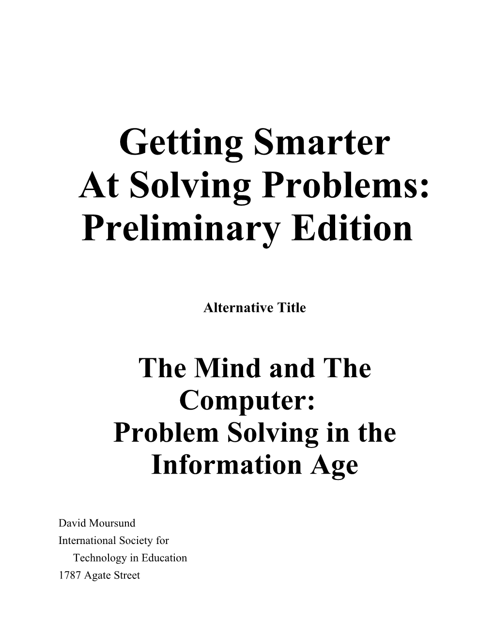At Solving Problems: Preliminary Edition