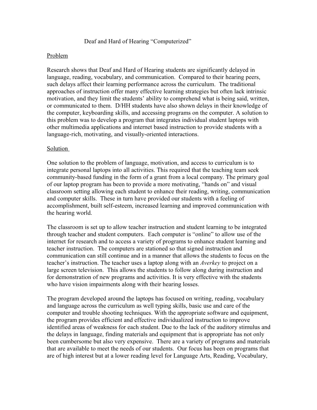 Computer Pilot Program for the Deaf and Hard of Hearing