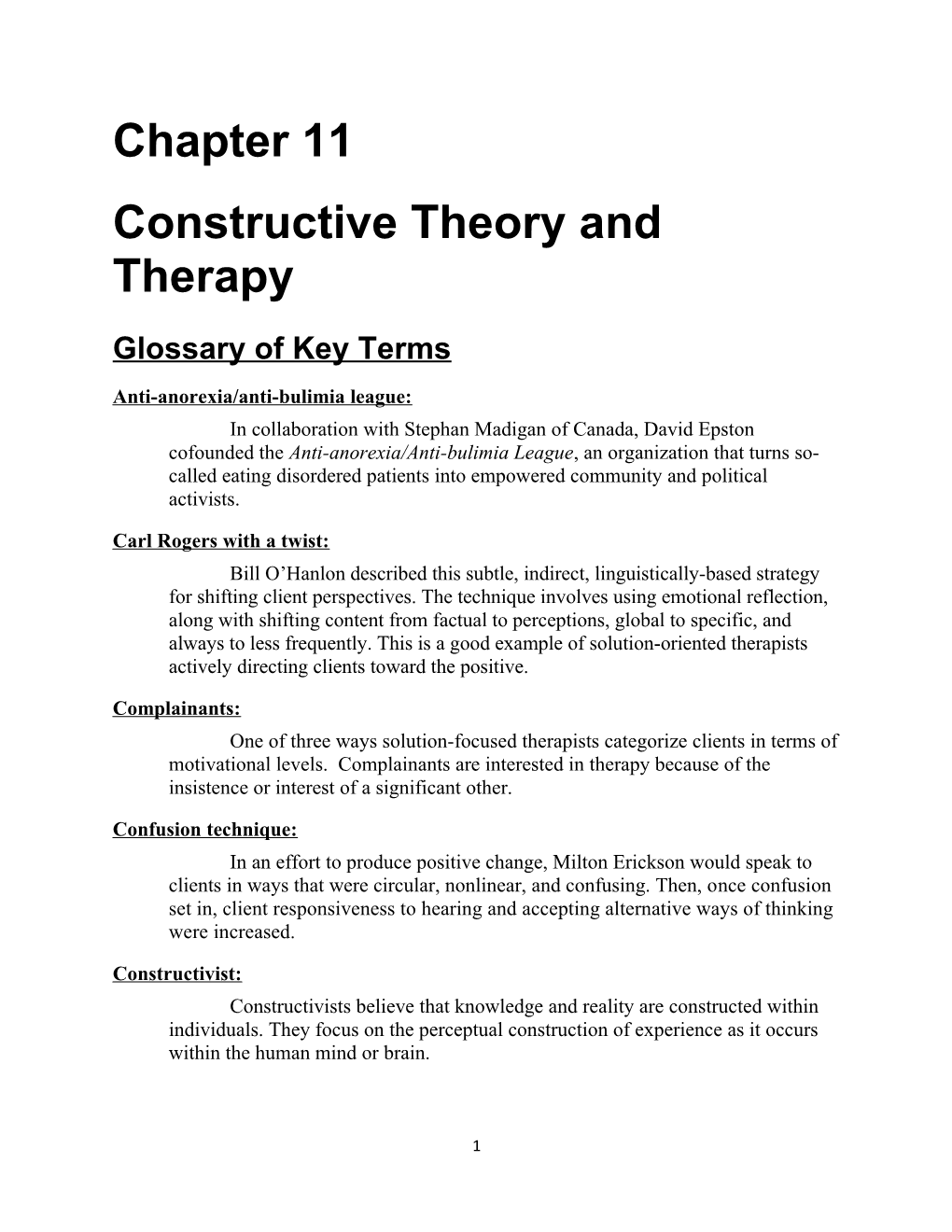 Constructive Theory and Therapy