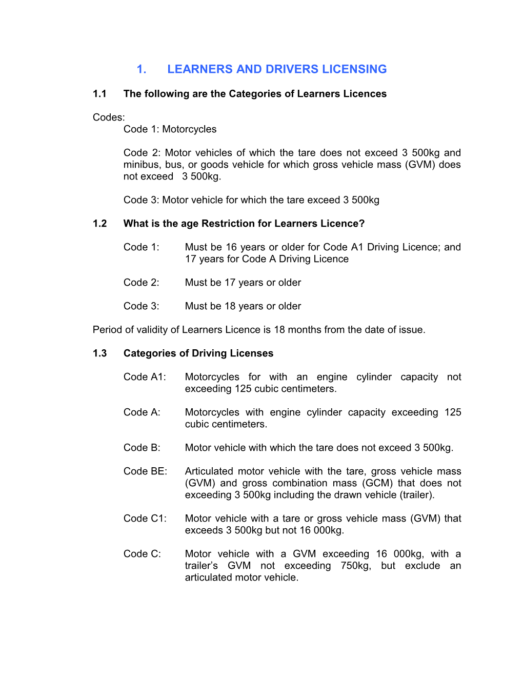 1.1 the Following Are the Categories of Learners Licences