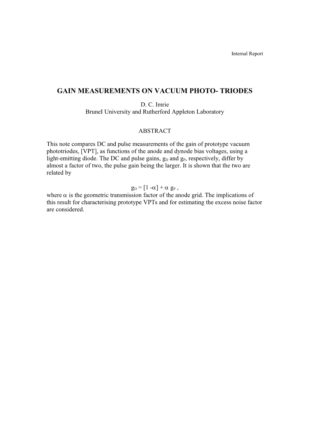 Gain Measurements on Vacuum Photo- Triodes