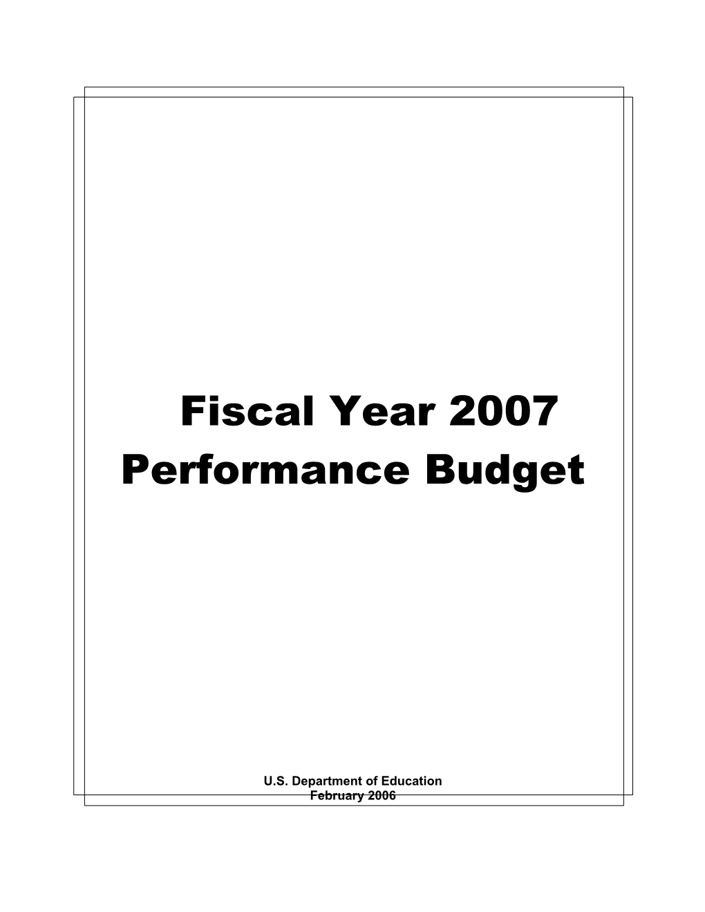 FY 2007 Performance Budget (Msword)