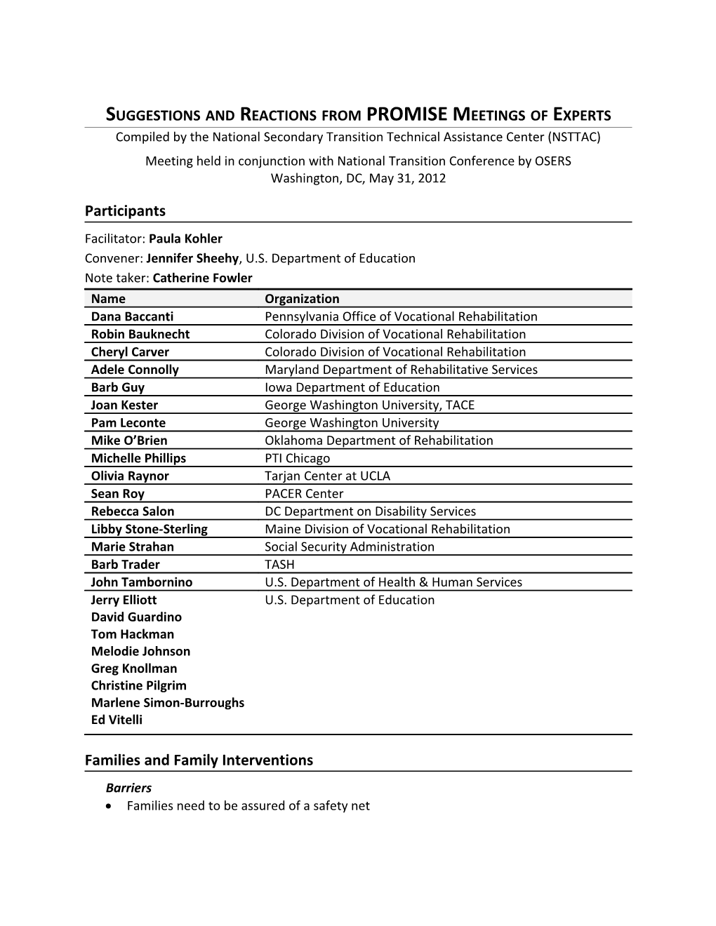 Suggestions and Reactions from PROMISE Meetings of Experts. (MS Word)