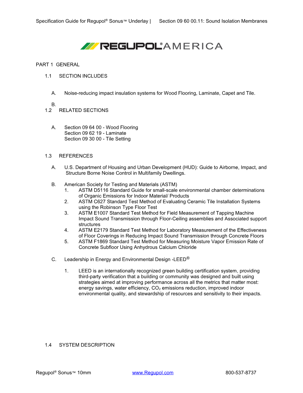 Specification Guide for Impacta-Regupol Probase Section 09 60 00.11: Sound Isolation Membranes s1