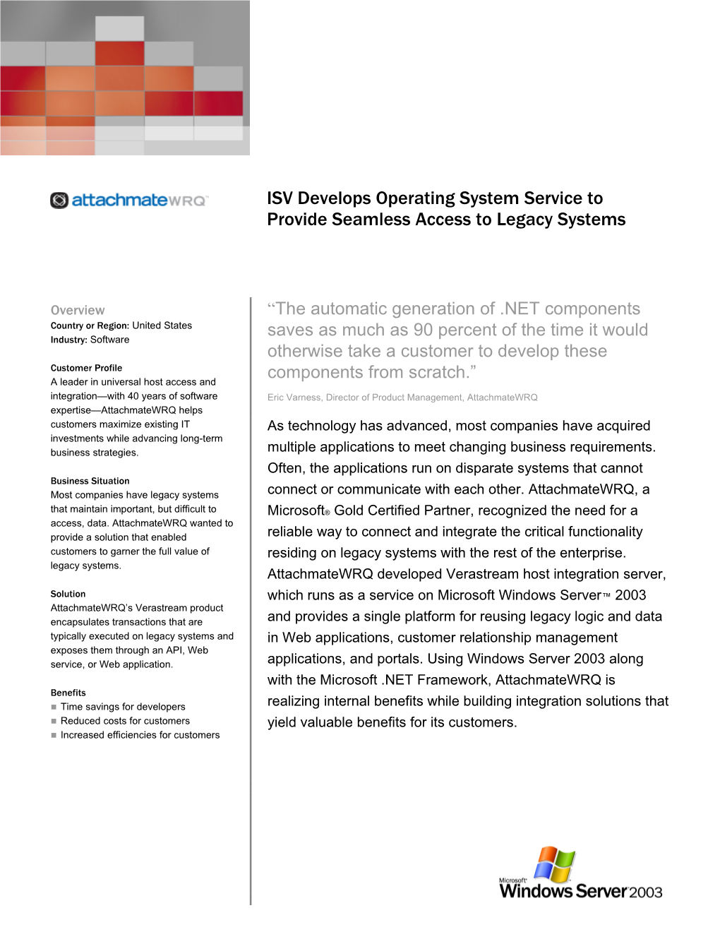 ISV Develops Operating System Service to Provide Seamless Access to Legacy Systems