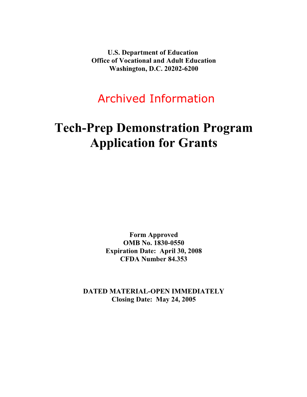 Archived: FY05 Application for the Tech-Prep Demonstration Program (MS Word)