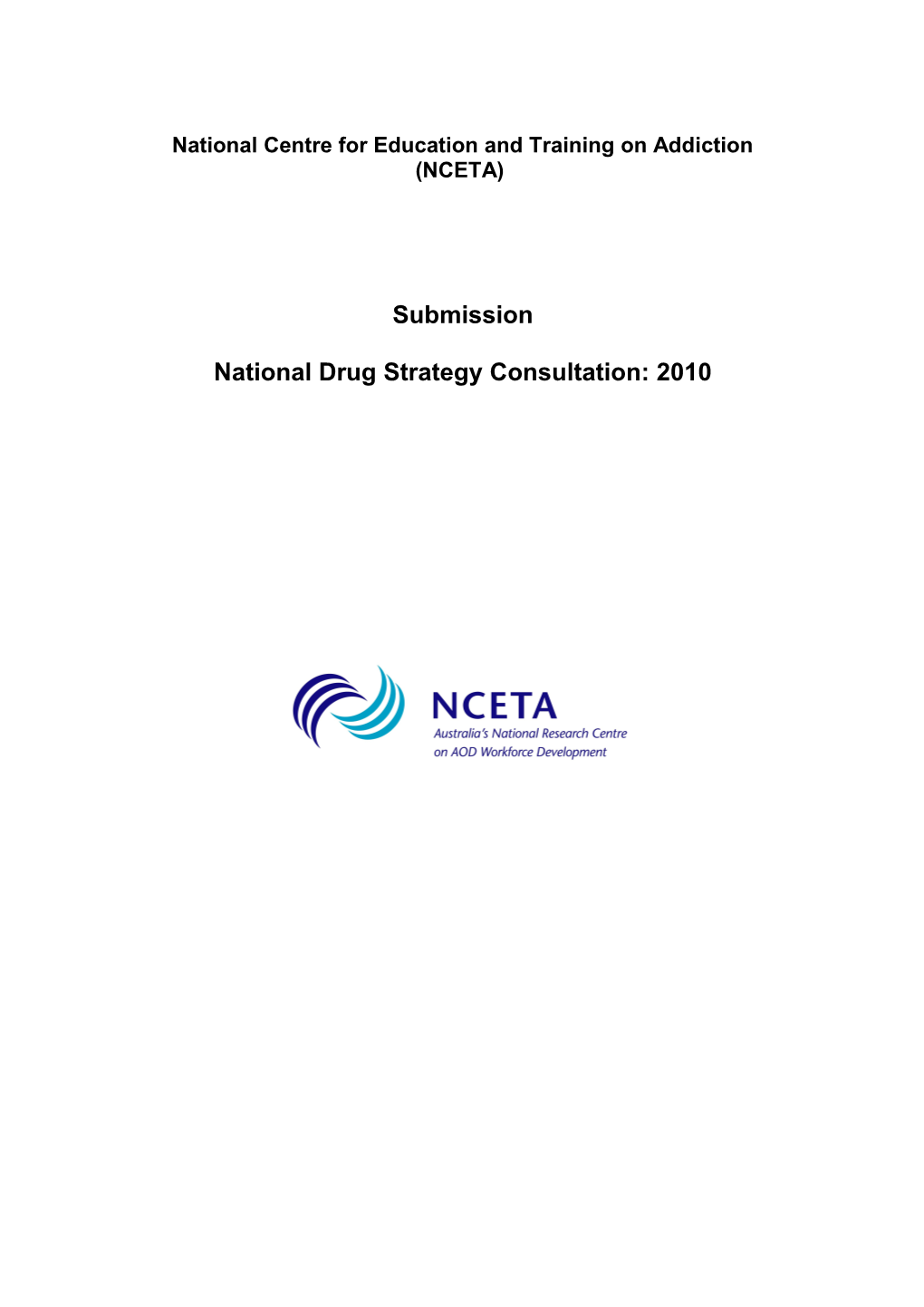 How Can Structures and Processes Under the National Drug Strategy More Effectively Engage