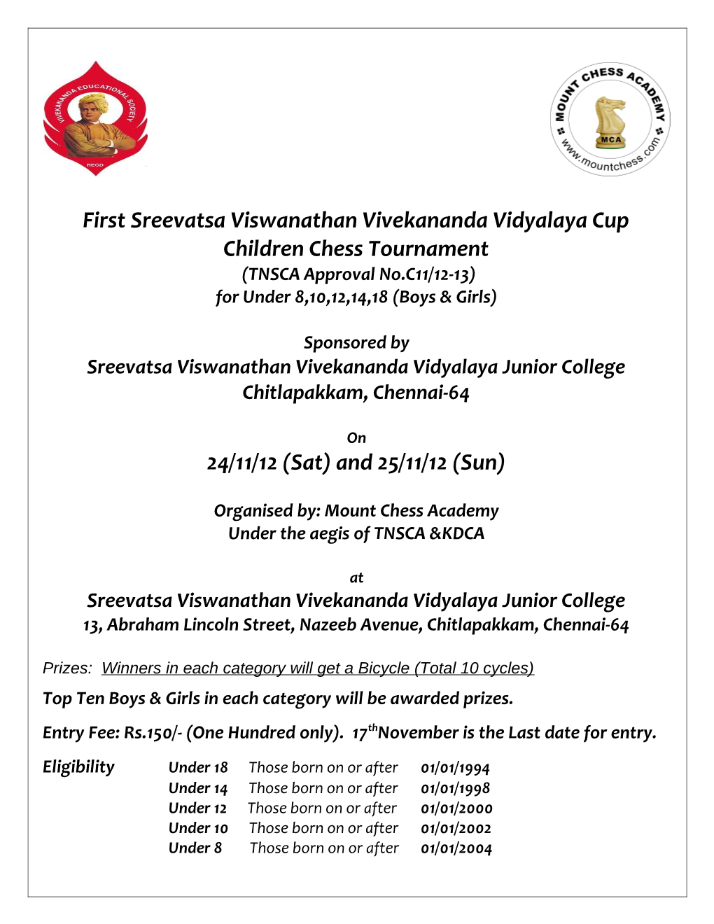 First Sreevatsa Viswanathan Vivekananda Vidyalaya Cup