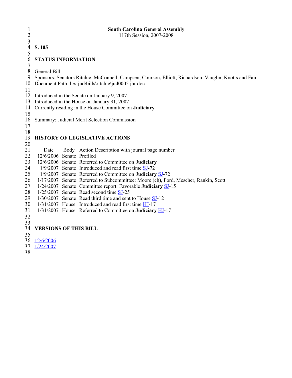 2007-2008 Bill 105: Judicial Merit Selection Commission - South Carolina Legislature Online