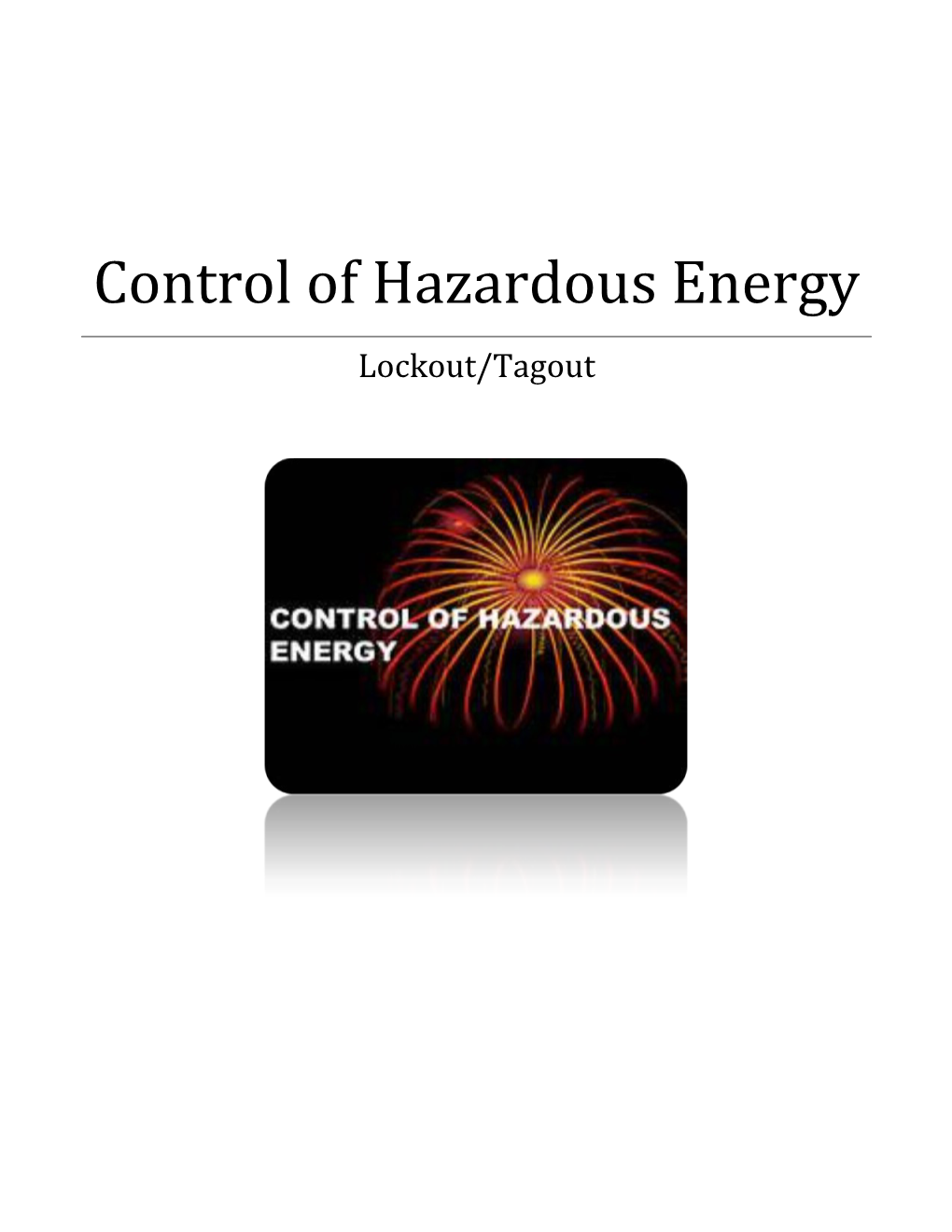 Control of Hazardous Energy