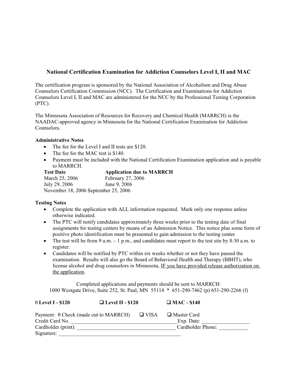 National Certification Examination for Addiction Counselors Level I, II and MAC