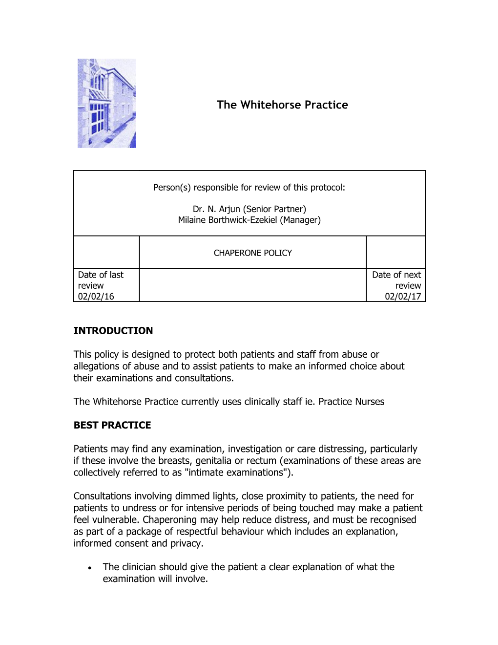 The Whitehorse Practice Currently Uses Clinically Staff Ie. Practice Nurses