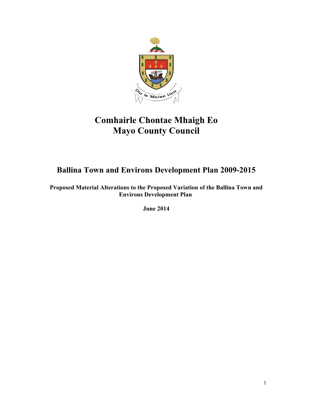 Material Amendments to the Draft Local Area Plan for Swinford As Agreed by Mayo County