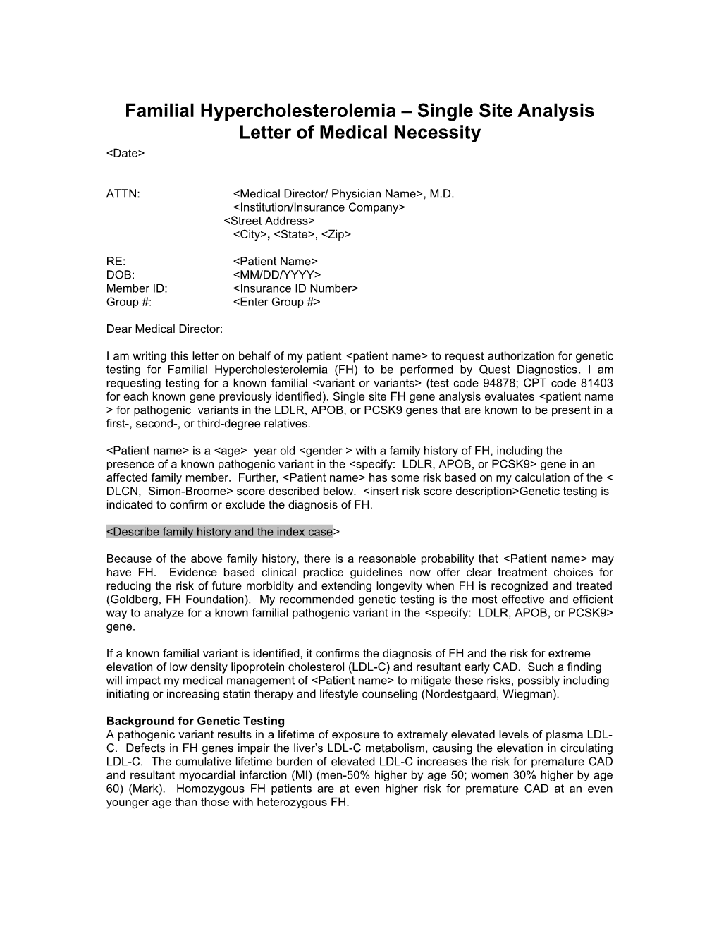 Familial Hypercholesterolemia Single Site Analysis Letter of Medical Necessity