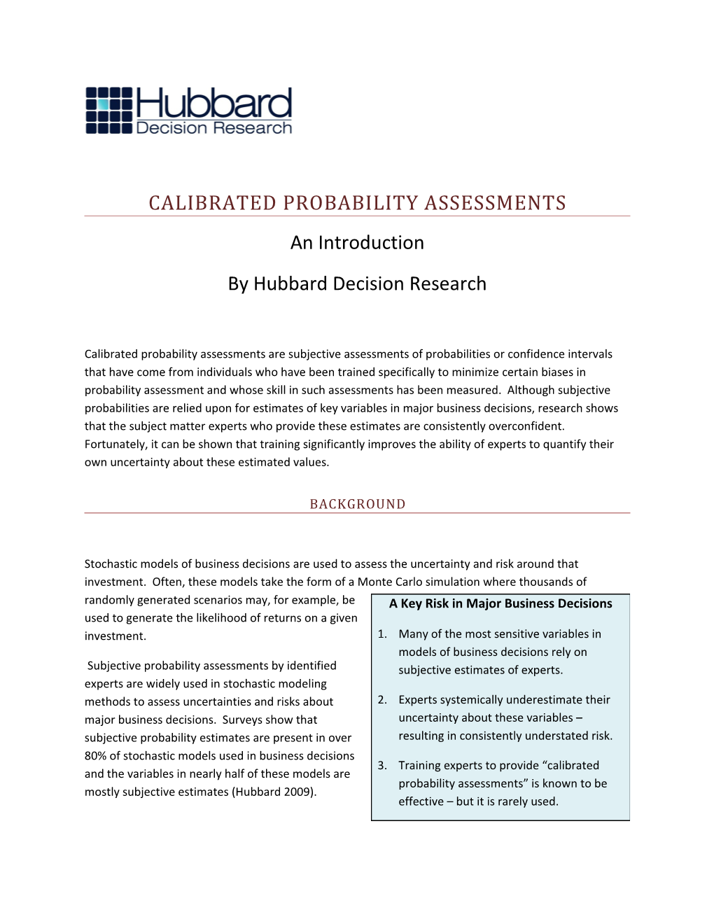 Calibrated Probability ASSESSMENTS