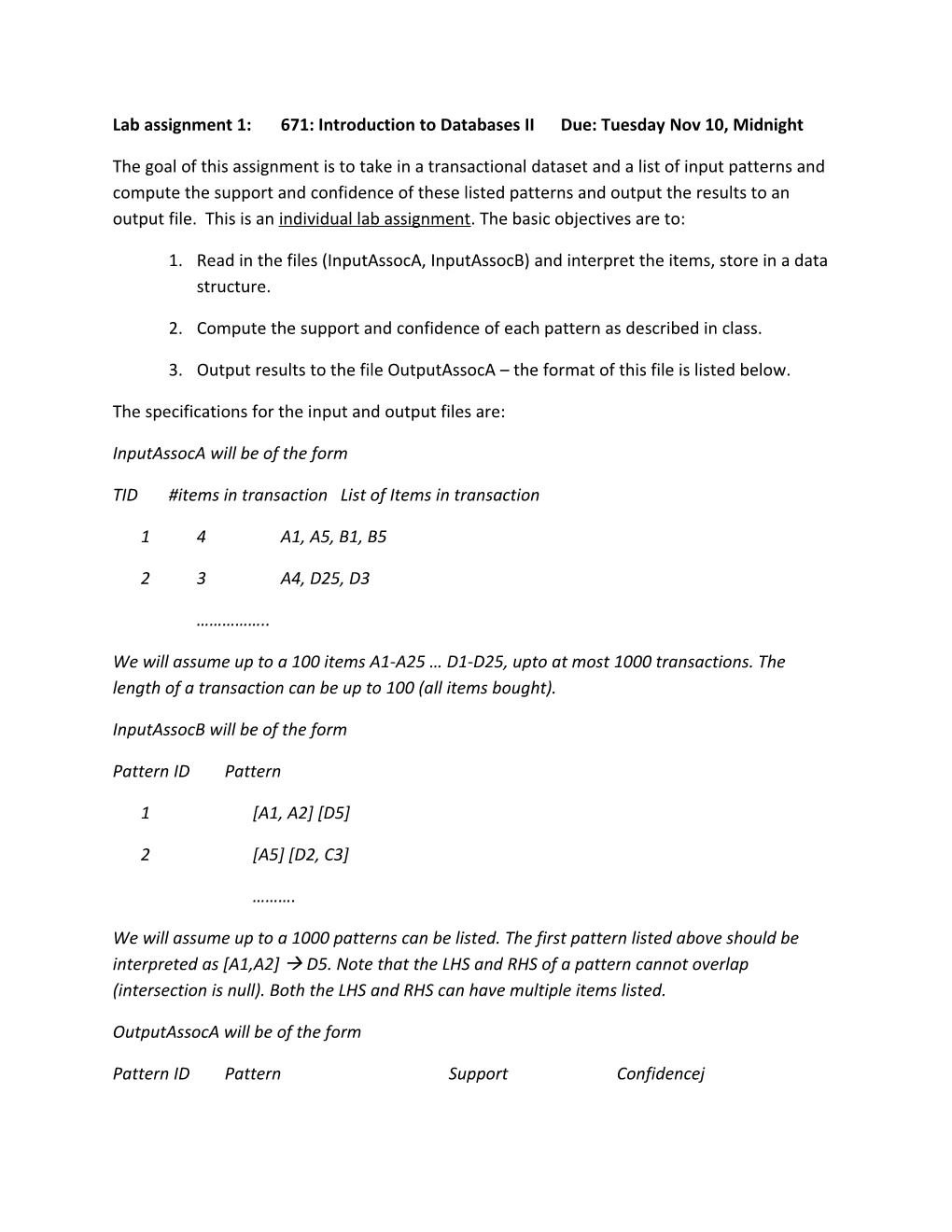 Lab Assignment 1: 671: Introduction to Databases II Due: Tuesday Nov 10, Midnight