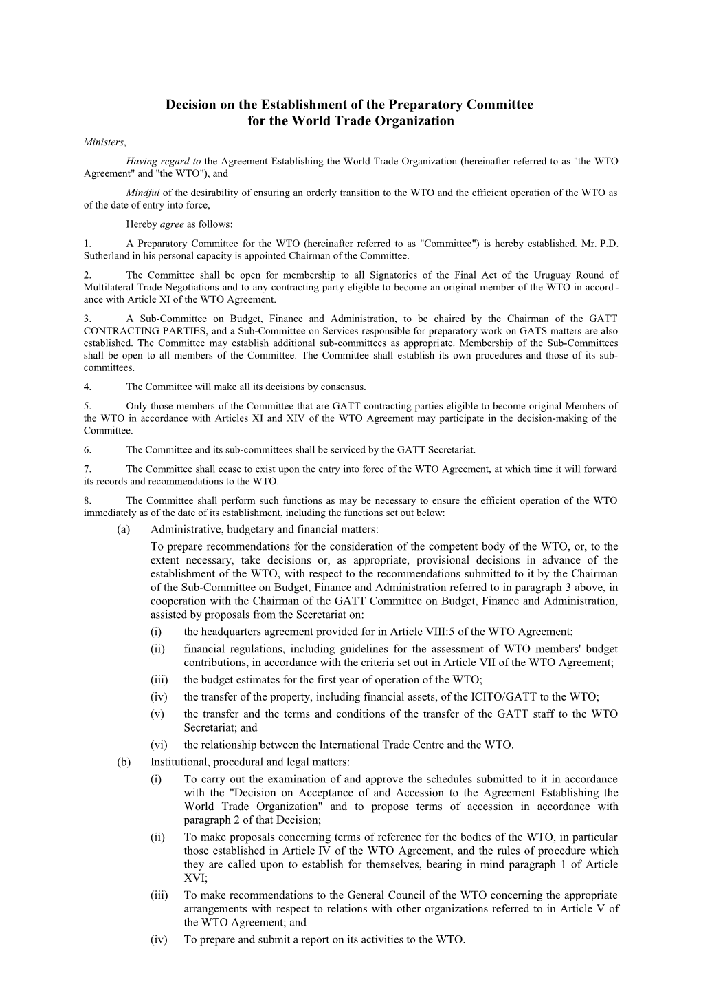 Decision on the Acceptance of and Accession to the Agreement Establishing the World Trade