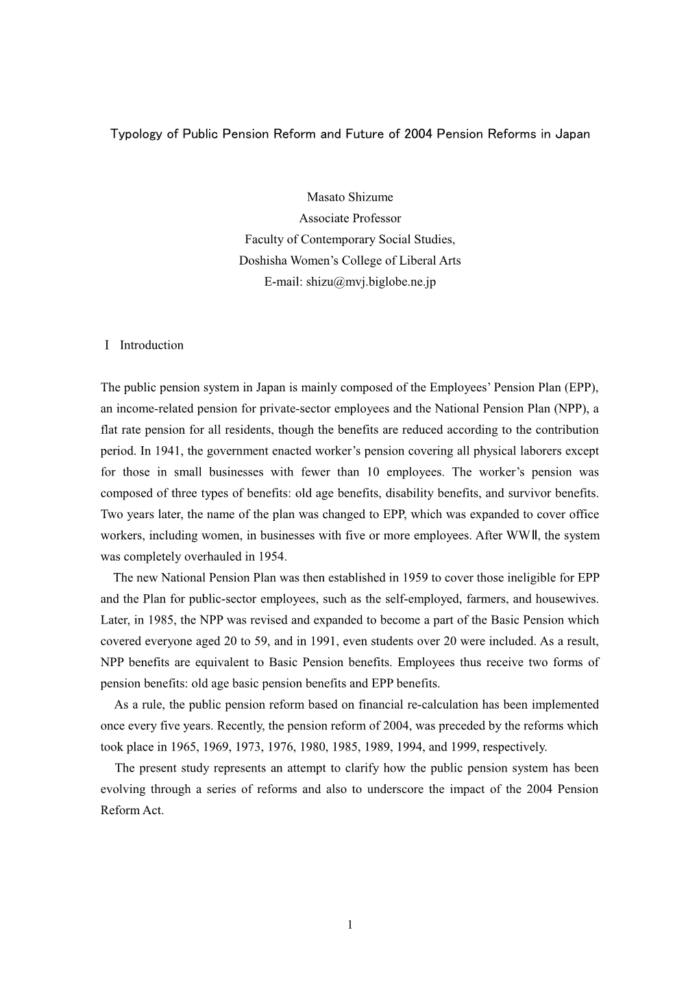 Typology of Public Pension Reform and Future of 2004 Pension Reforms in Japan