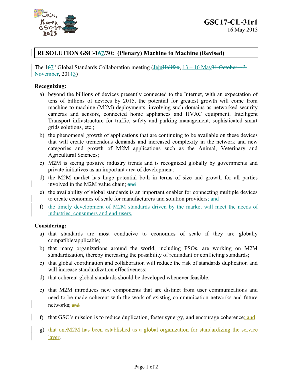 RESOLUTION GSC-16/30: (Plenary) Machine to Machine (Revised)