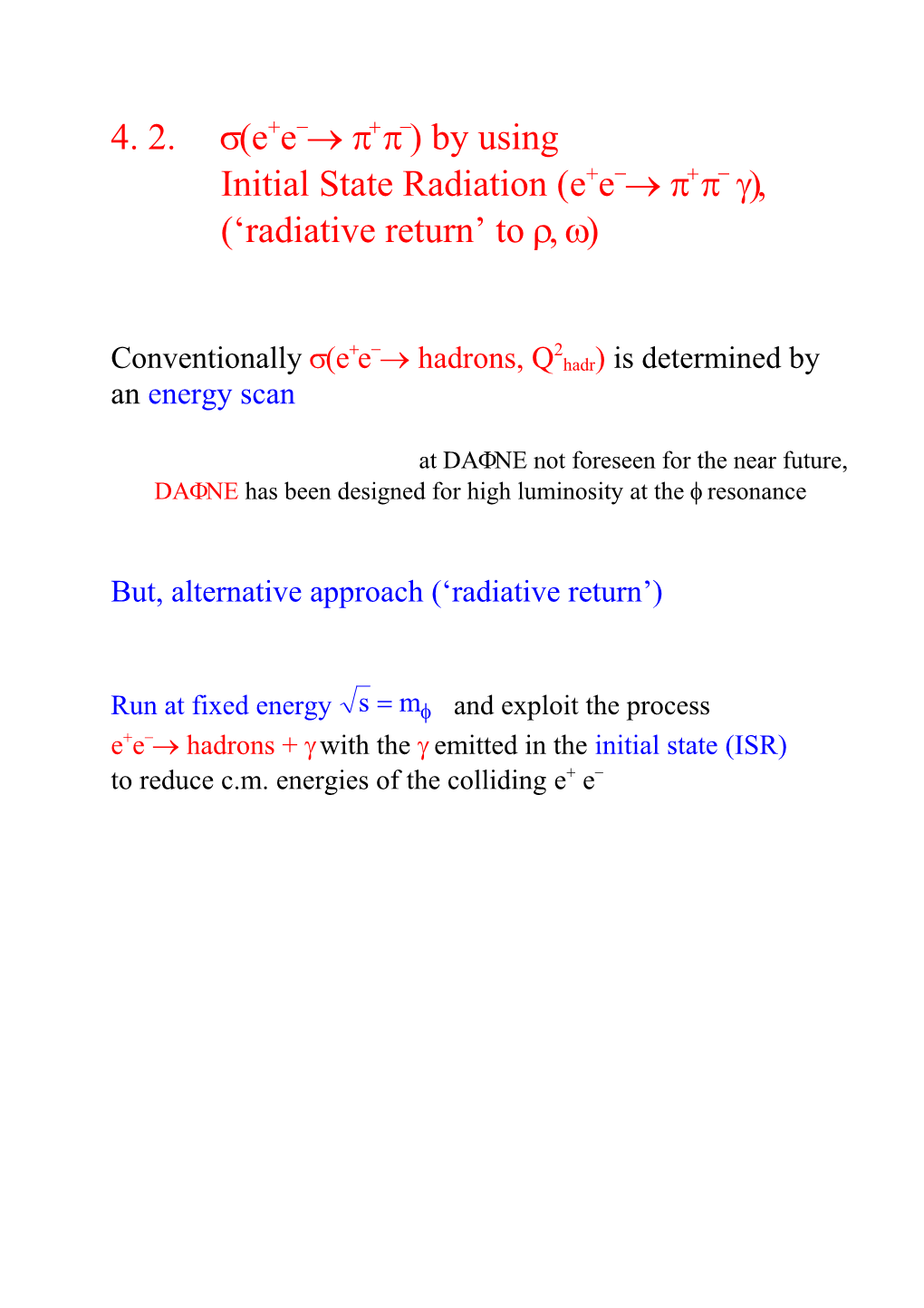 Initial State Radiation (E+E