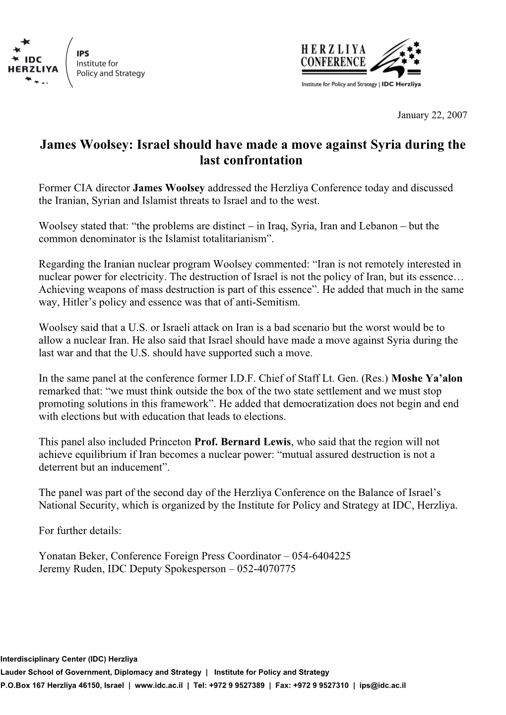 James Woolsey: Israel Should Have Made a Move Against Syria During the Last Confrontation