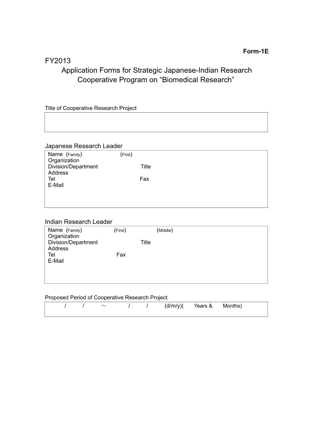 Application Forms for Strategic Japanese-Indianresearch Cooperative Program on Biomedical