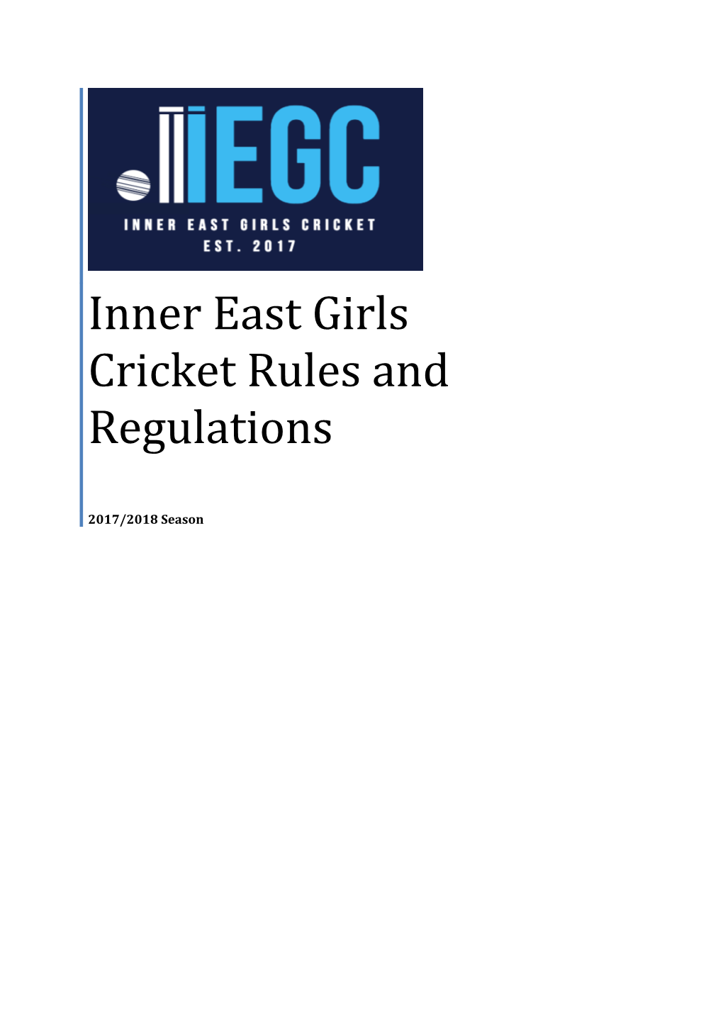 Inner East Girls Cricket Rules and Regulations