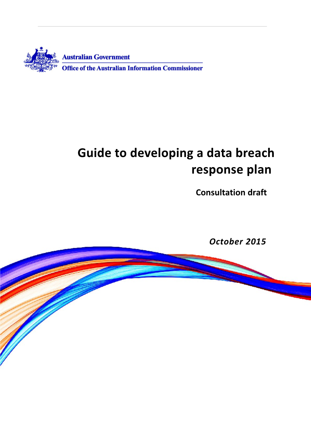 Guide to Developing a Data Breach Response Plan