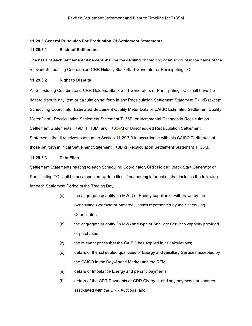 Draft Tariff Language - Revised Settlement and Dispute Timeline Change T+35M