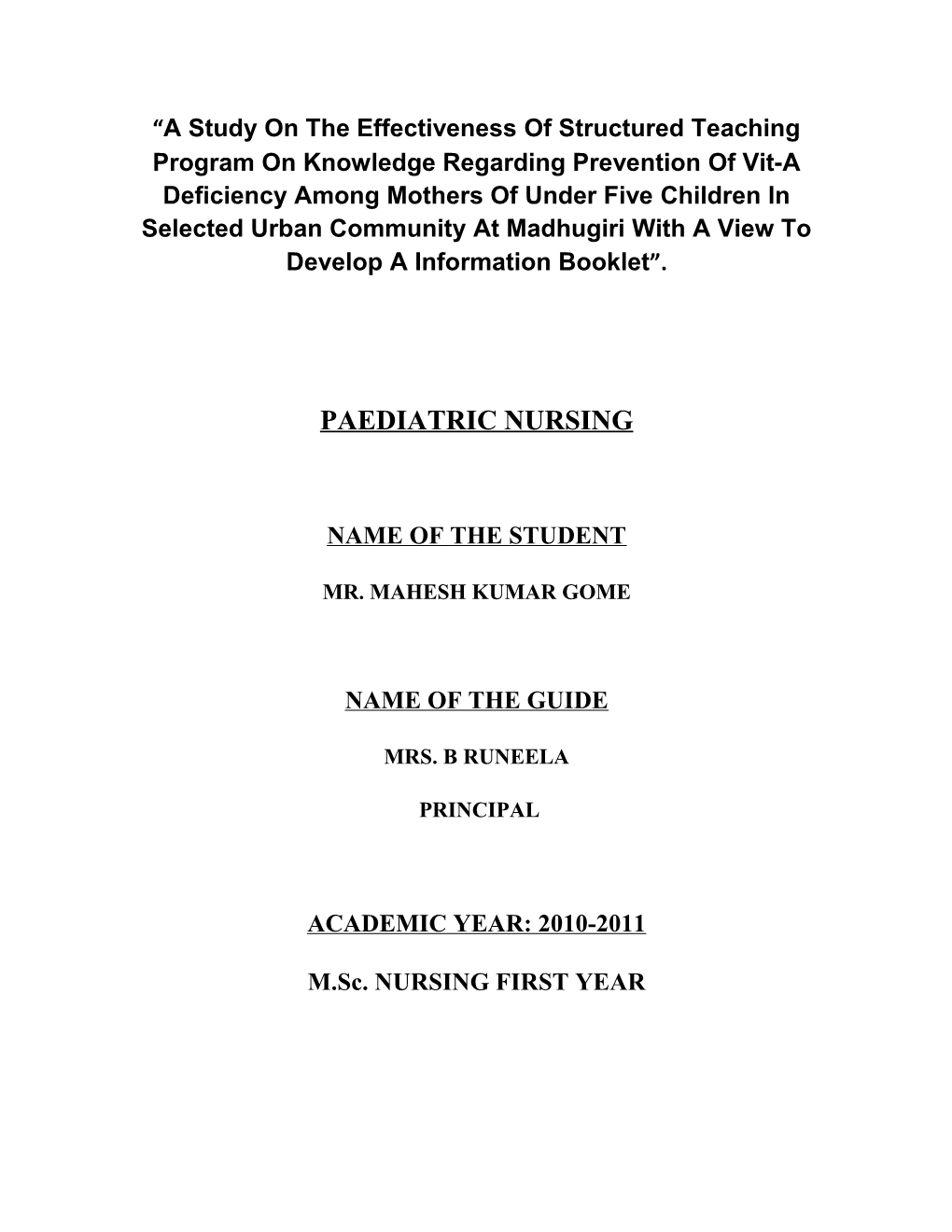 A Study on the Effectiveness of Structured Teaching Program on Knowledge Regarding Prevention