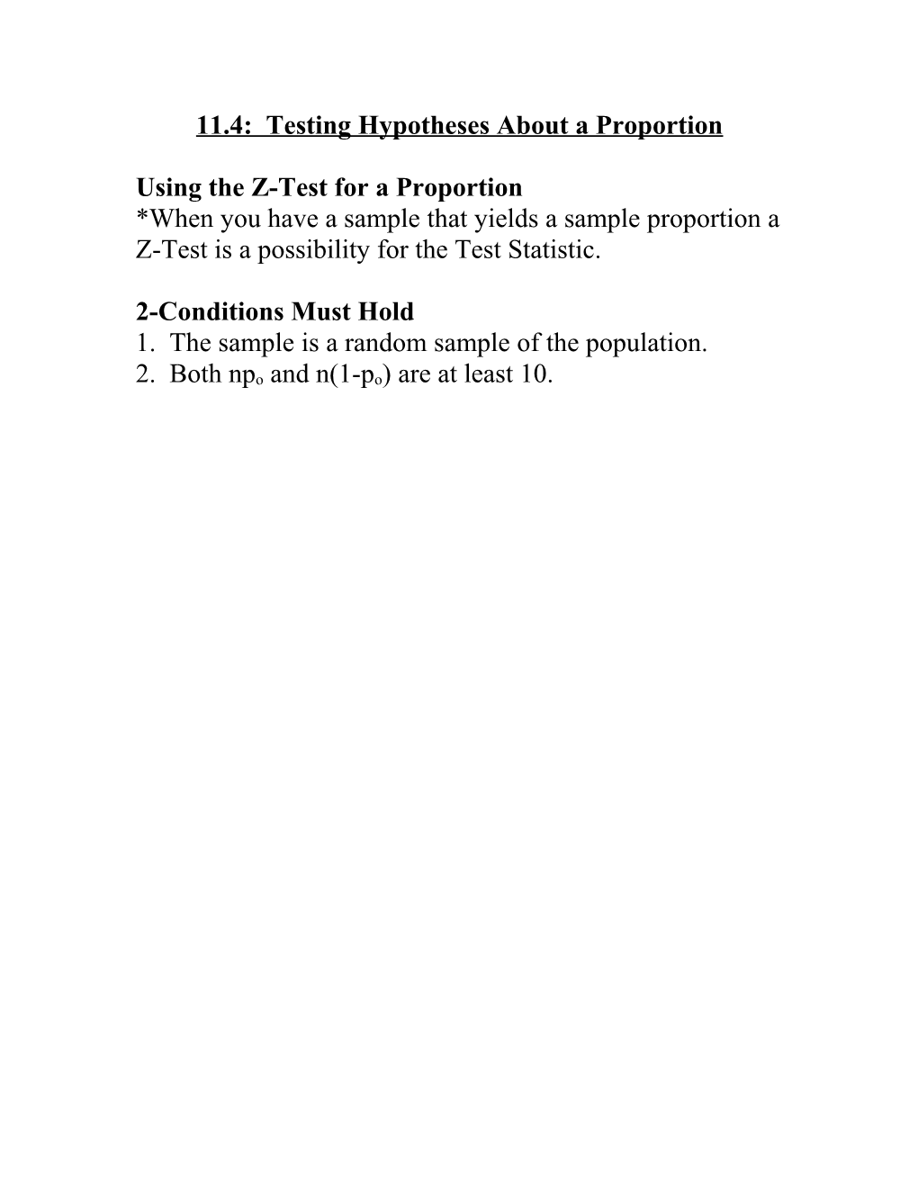 11.4: Testing Hypotheses About a Proportion